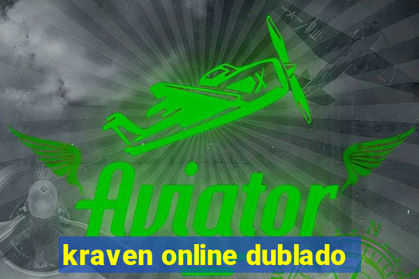 kraven online dublado